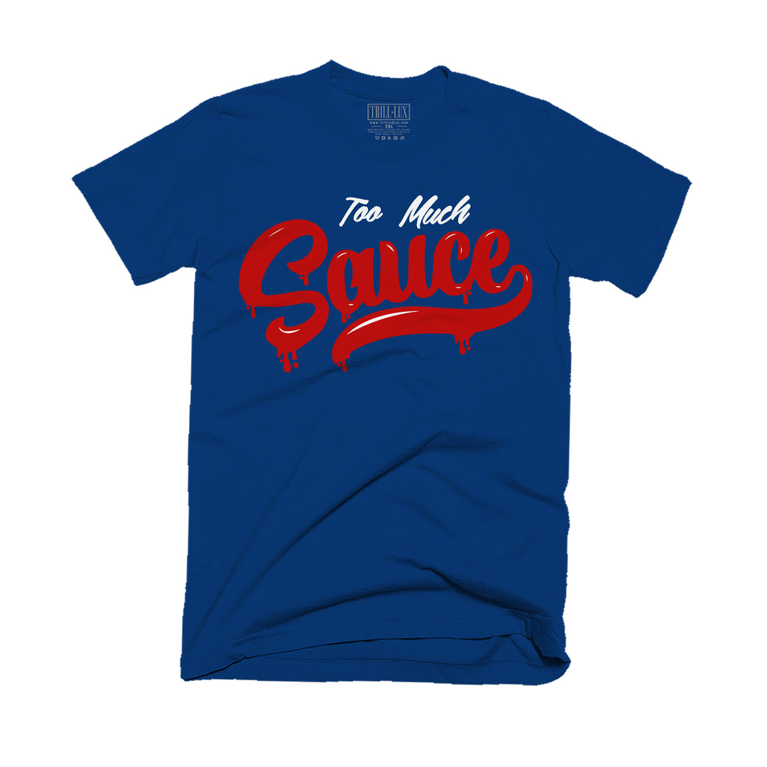 Navy T-shirt with an too much sauce design on front.
