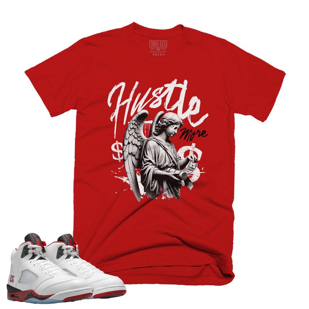 Hustle More | T-Shirt - Fire Red 5 | Trill and Lux