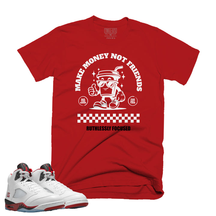 Make Money | T-Shirt - Fire Red 5 | Trill and Lux