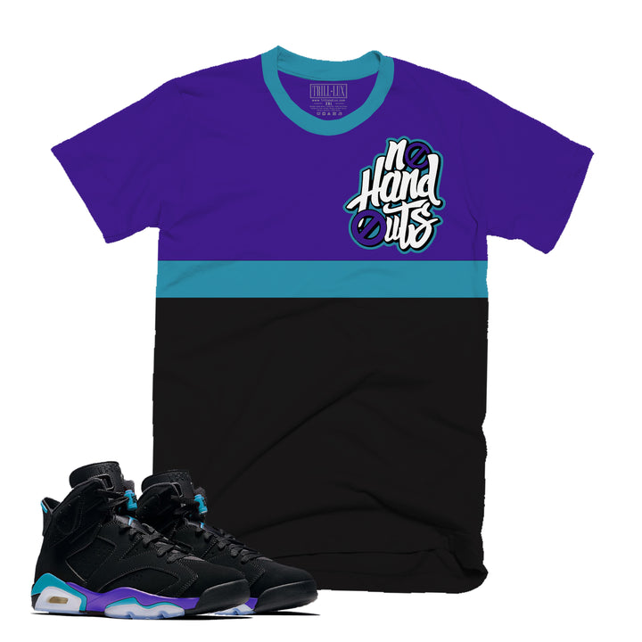 No Handouts | Air Jordan 6  Aqua T-shirt | Hoodie | Sweatshirt | Jogger | Hat