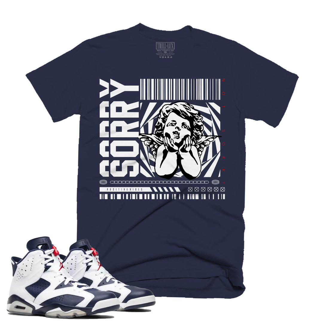 Not Sorry | Retro Air Jordan 6 Olympic Tee