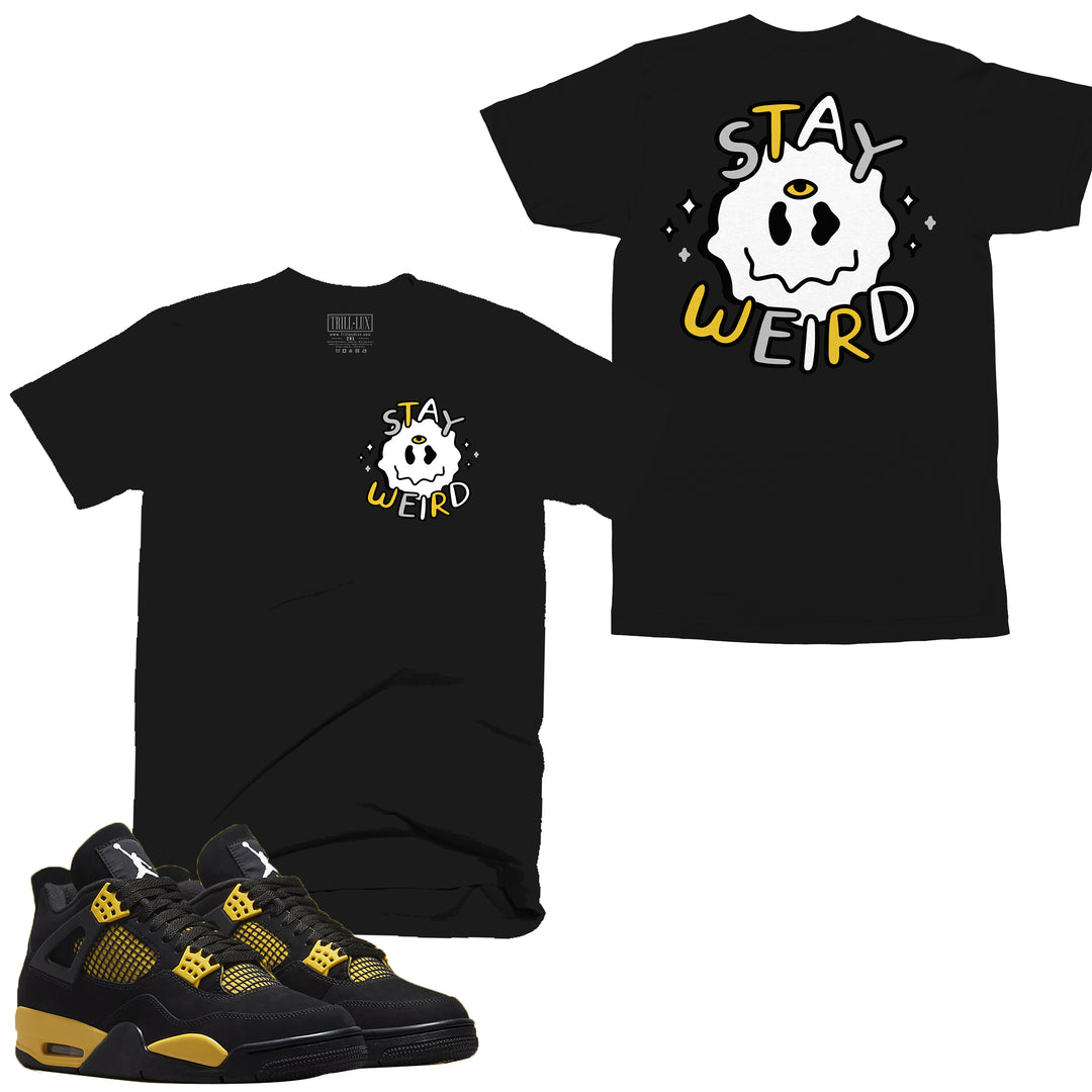 Stay Weird | Retro Air Jordan 4 Thunder T-shirt |