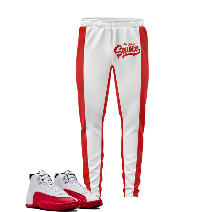 Too Much Sauce | Retro Air Jordan 12 Cherry Joggers | T-shirt | Hoodie | Sweatshirt | Hat