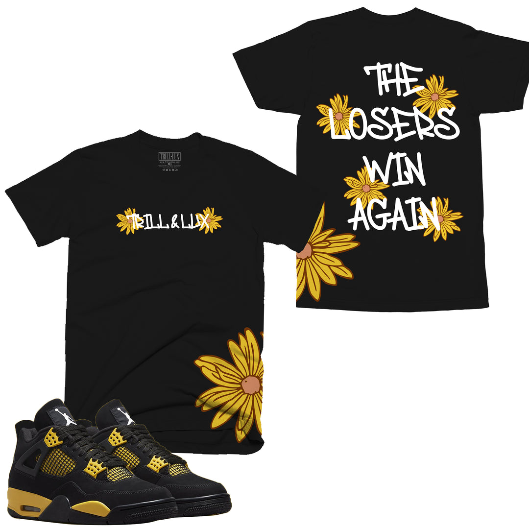 The Losers win Again | Retro Air Jordan 4 Thunder T-shirt |