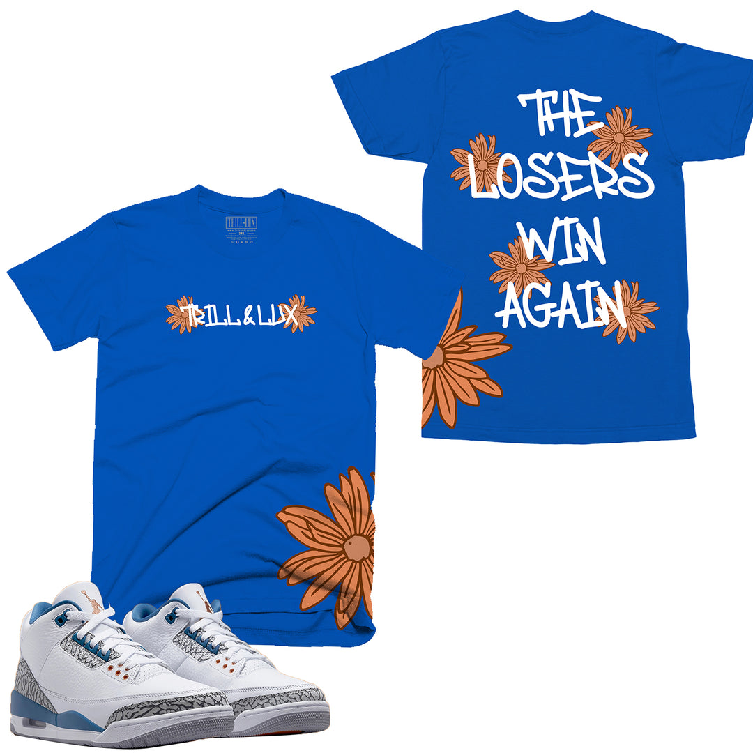 Losers Wins Again Tee | Retro Air Jordan 3 True Blue and Copper T-shirt