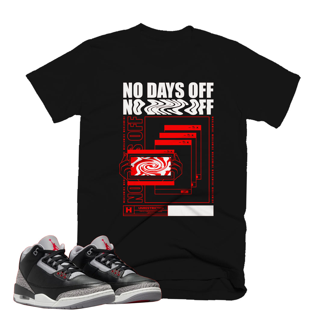No Days Off | Retro Air Jordan 3 Black Cement Tee