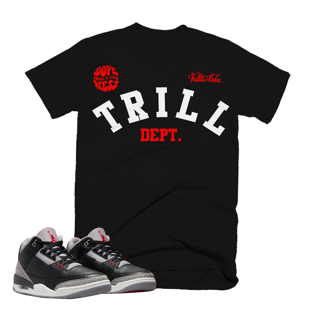 Trill Dept. | Retro Air Jordan 3 Black Cement Tee