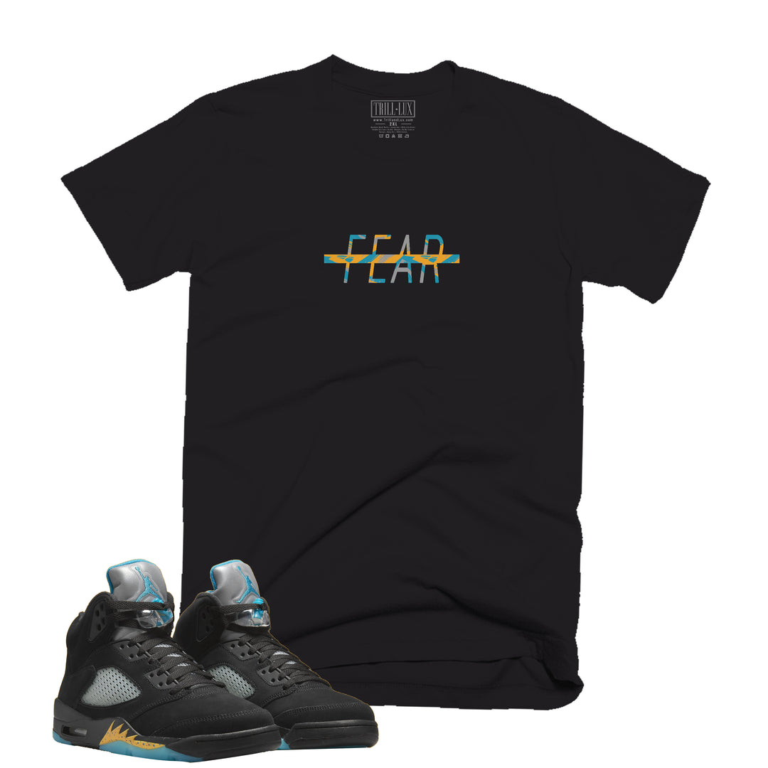 Fear Less Tee | Retro Air Jordan 5 Aqua T-shirt