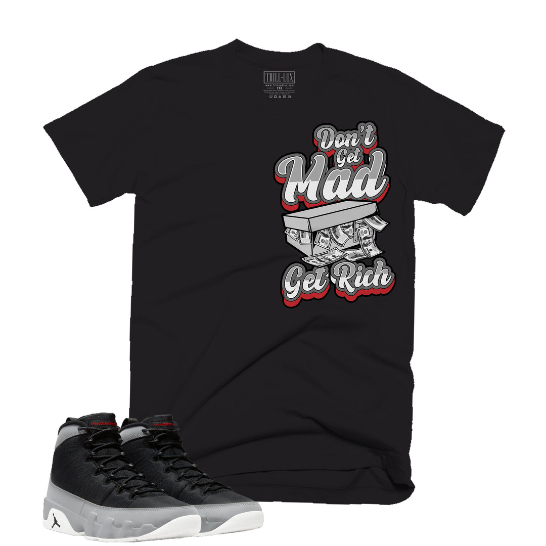 Don't Get Mad Tee | Retro Air Jordan 9 Black and Particle Grey T-shirt