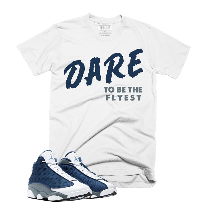 Trill & Lux Dare To Be The Flyest Tee | Retro Air Jordan 13 Flint Inspired |