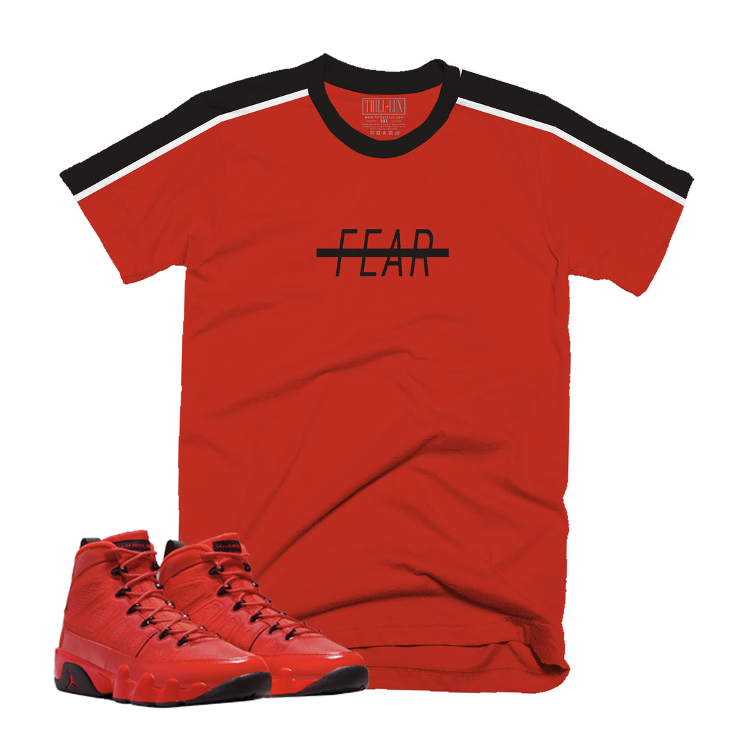 Fear Less Tee | Retro Air Jordan 9 Chile Red T-shirt