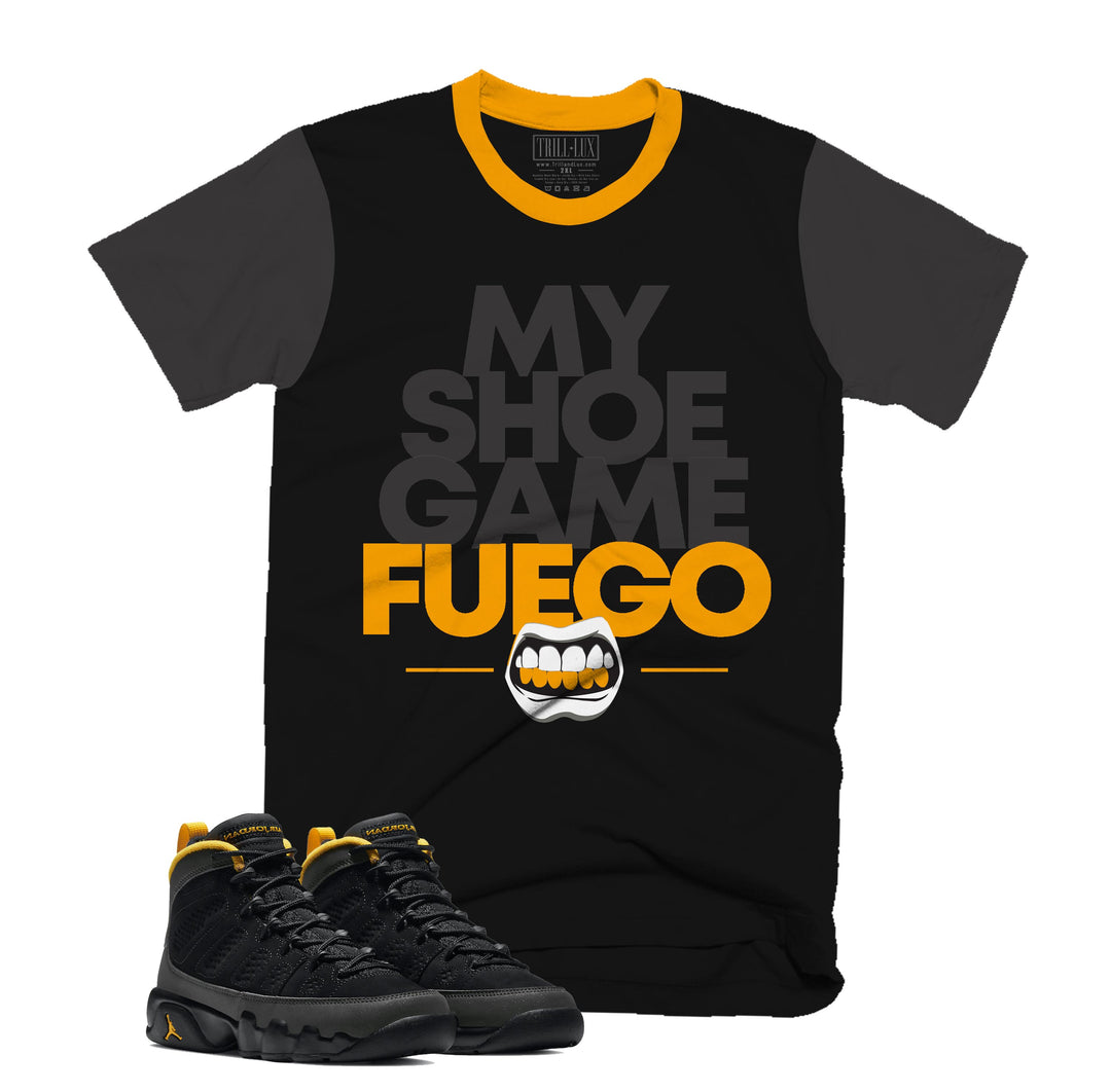 Shoe Game Fuego Tee | Retro Air Jordan 9 University Gold T-shirt |