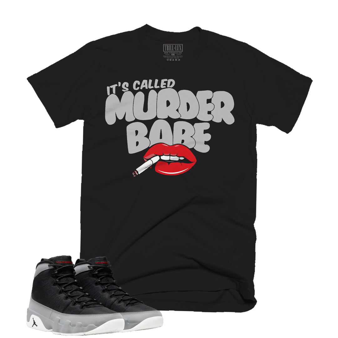 It's Called Murder Tee | Retro Air Jordan 9 Black and Particle Grey T-shirt