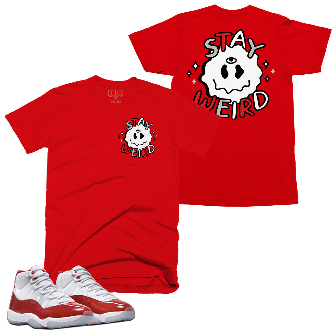 Stay Weird Tee | Retro Air Jordan 11 Cherry Red T-shirt