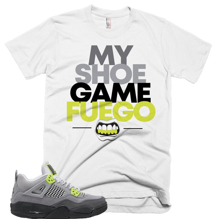 My Shoe Game Fuego Tee | Retro Jordan 4 Volt |  95 Neon | Air Max 95 | T-shirt