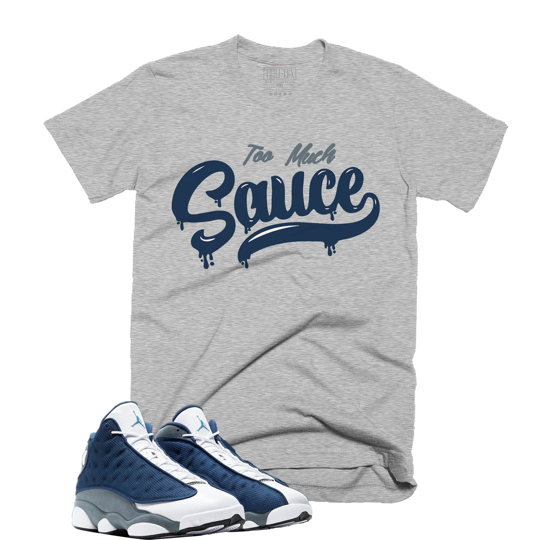 Trill & Lux Too Much Sauce Tee | Retro Air Jordan 13 Flint Inspired |