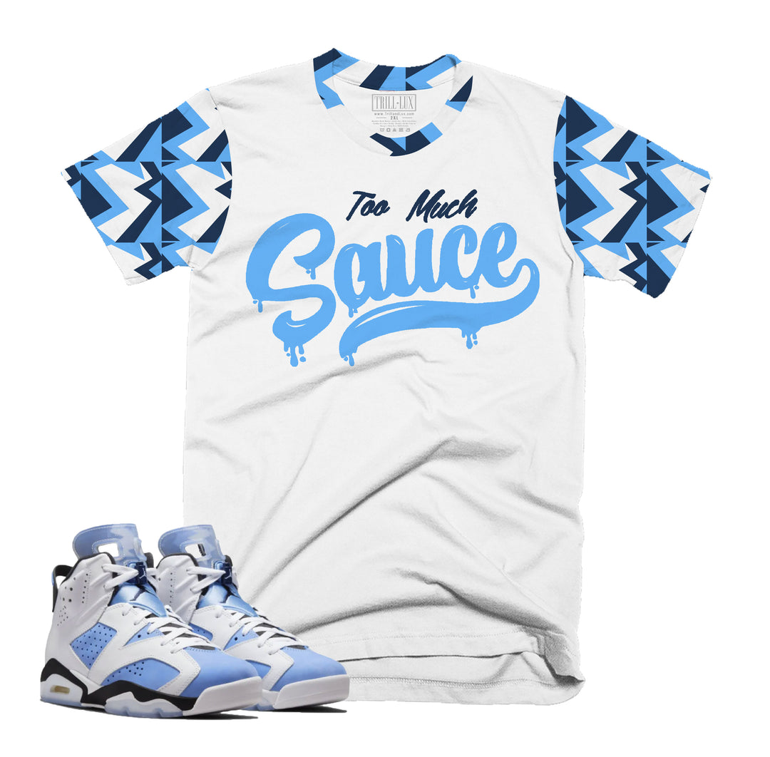 Too Much Sauce | Retro Air Jordan 6 UNC Colorblock T-shirt