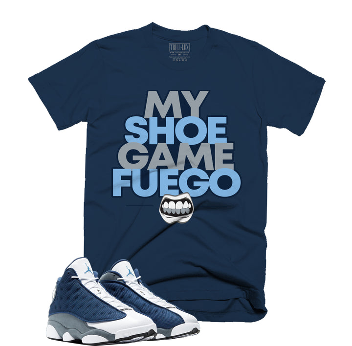 Trill & Lux My Shoe Game Fuego Tee | Retro Air Jordan 13 Flint Inspired |