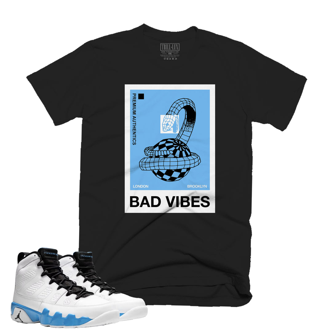 Bad Vibes | Air Jordan 9 Powder Blue Tee