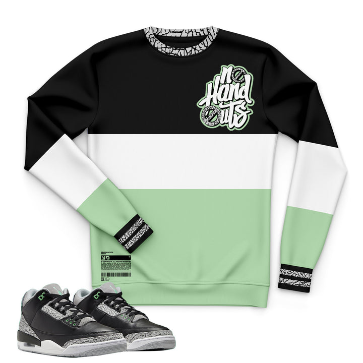 No Handouts | Retro Air Jordan 3 Green Glow | Hoodie | Sweatshirt | Hat | Joggers