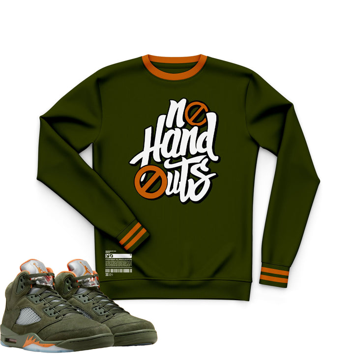 No Hand Outs. | Retro Air Jordan 5 Olive T-shirt | Hoodie | Sweatshirt | Hat | Joggers
