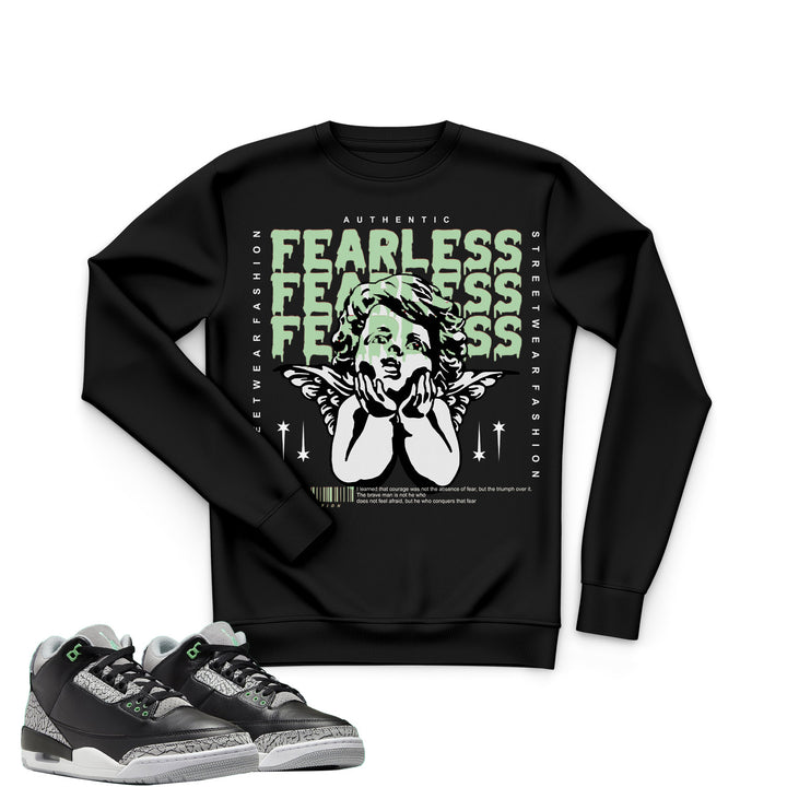 Fearless | Retro Air Jordan 3 Green Glow | Sweatshirt | Tee