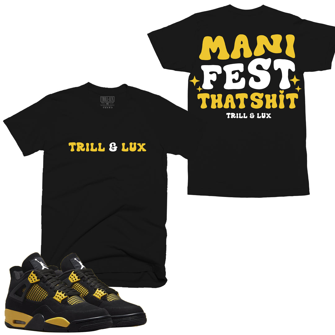 Manifest That | Retro Air Jordan 4 Thunder T-shirt |