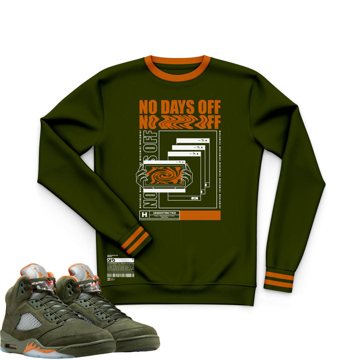 No Days Off| Retro Air Jordan 5 Olive T-shirt | Sweatshirt