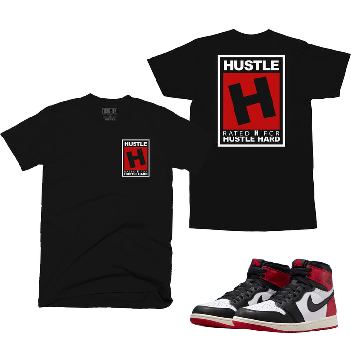 black tshirt with Rated hustle design on front and back made to match jordan 1 black toe Reimagined shoes