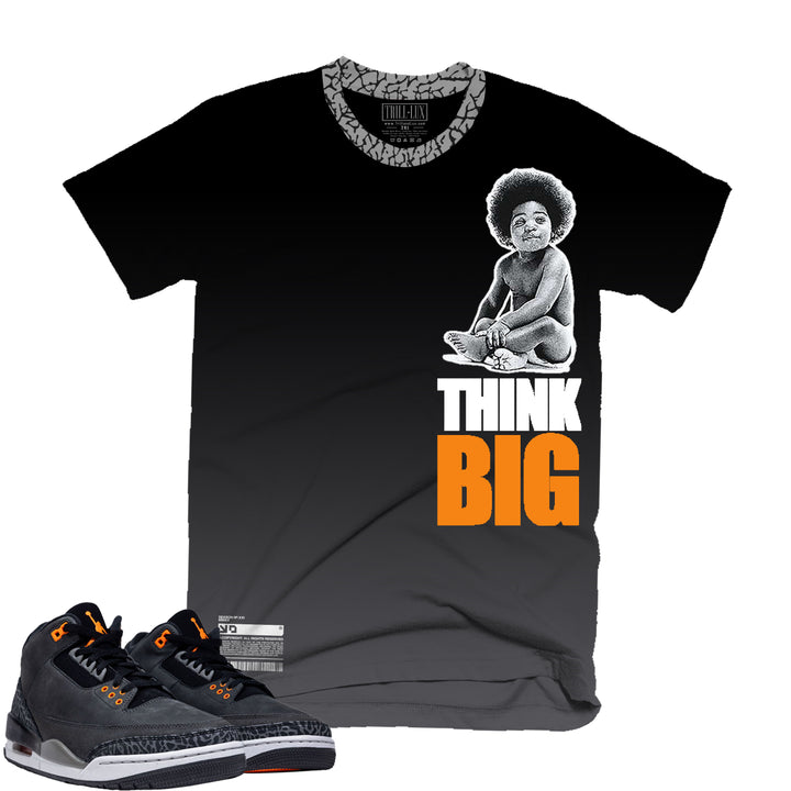 Think Big | Retro Air Jordan 3 Fear T-shirt | Hoodie | Sweatshirt | Hat | Joggers