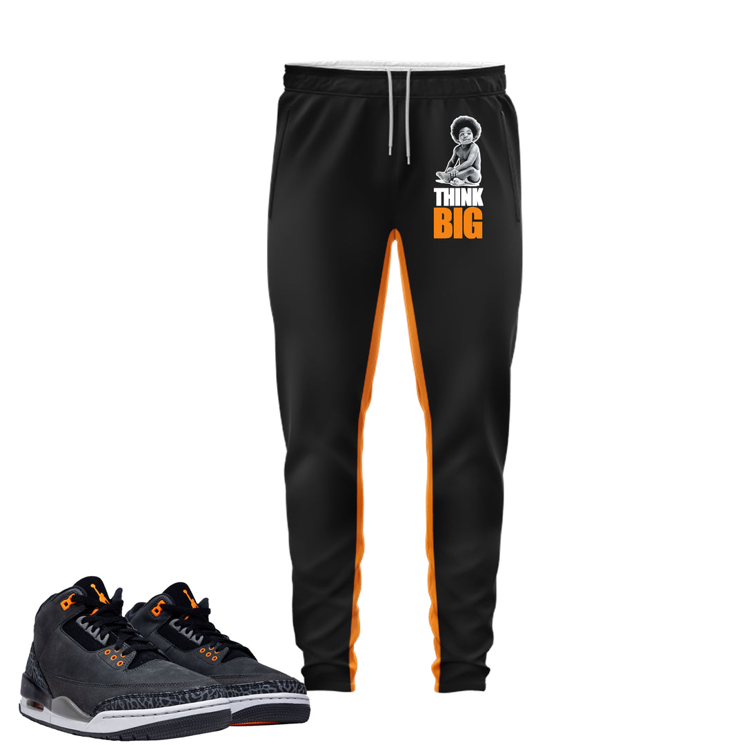 Think Big | Retro Air Jordan 3 Fear T-shirt | Hoodie | Sweatshirt | Hat | Joggers