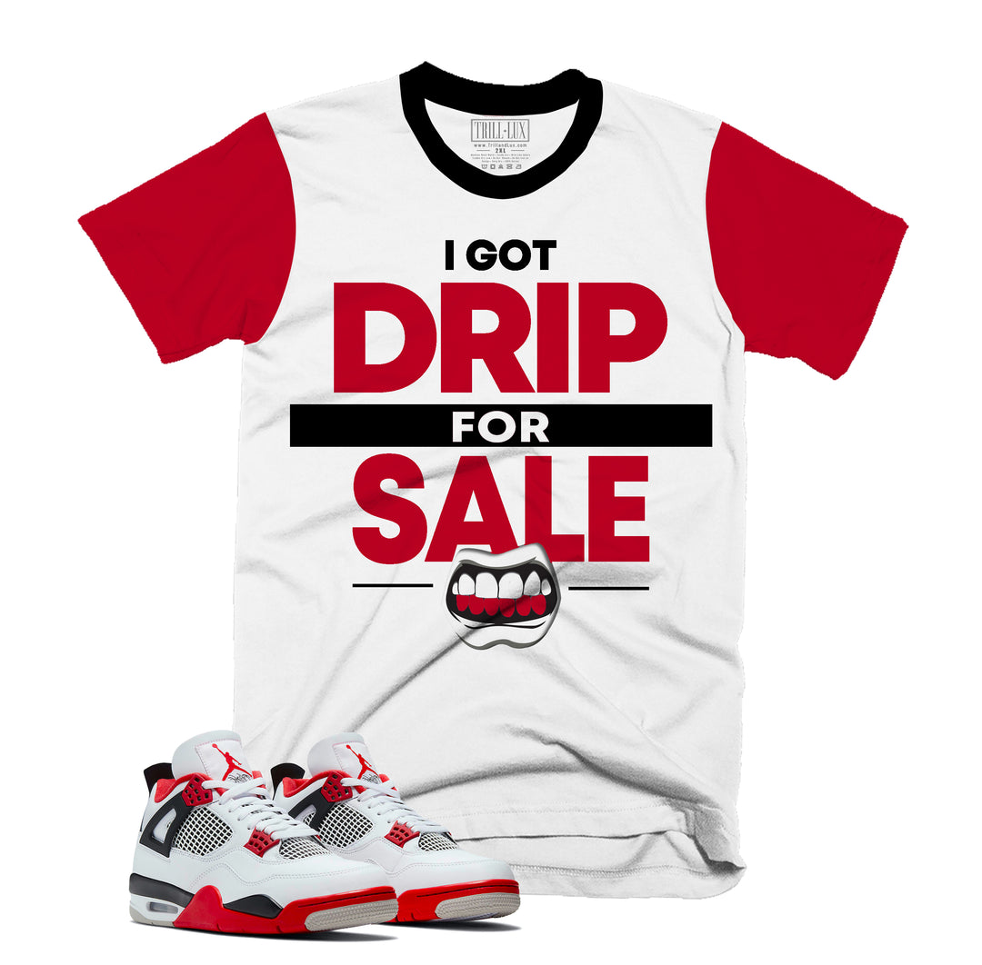 Drip For Sale Tee | Retro Air Jordan 4 Fire Red T-shirt |