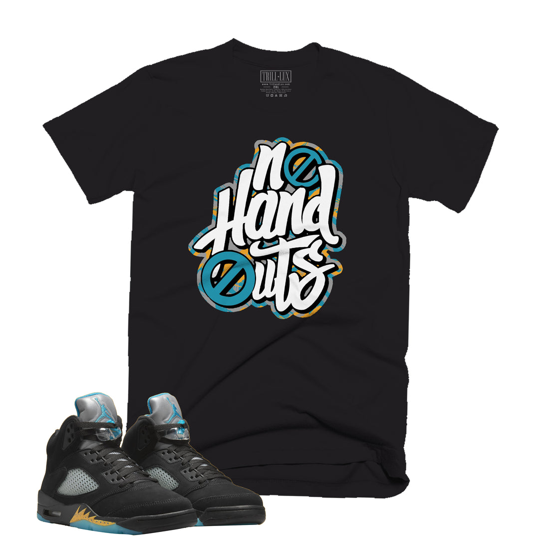 No Hand Outs Tee | Retro Air Jordan 5 Aqua T-shirt