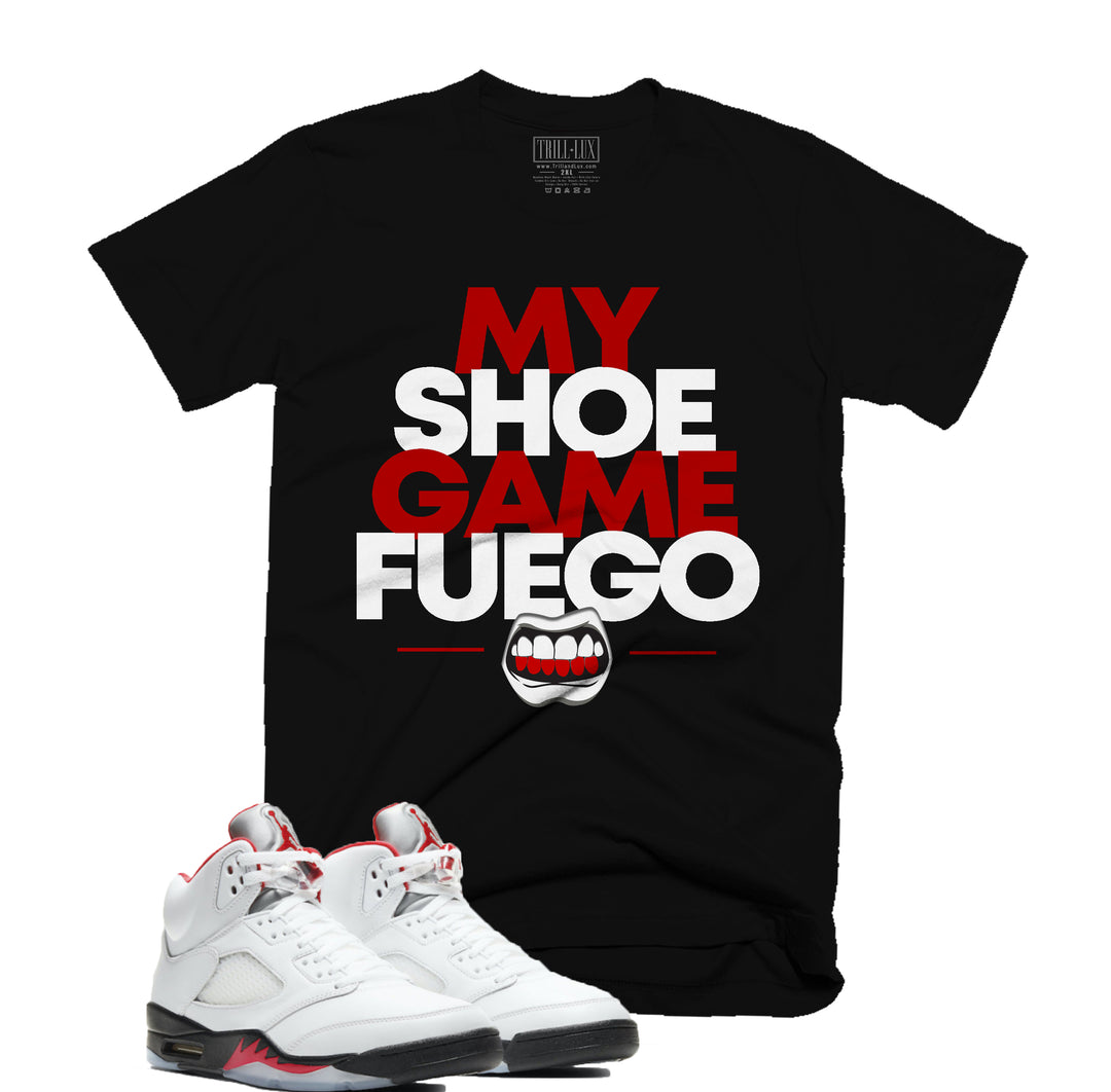 Trill & Lux Shoe Game Fuego Tee | Retro Air Jordan 5 Fire Red Inspired | 69 Points