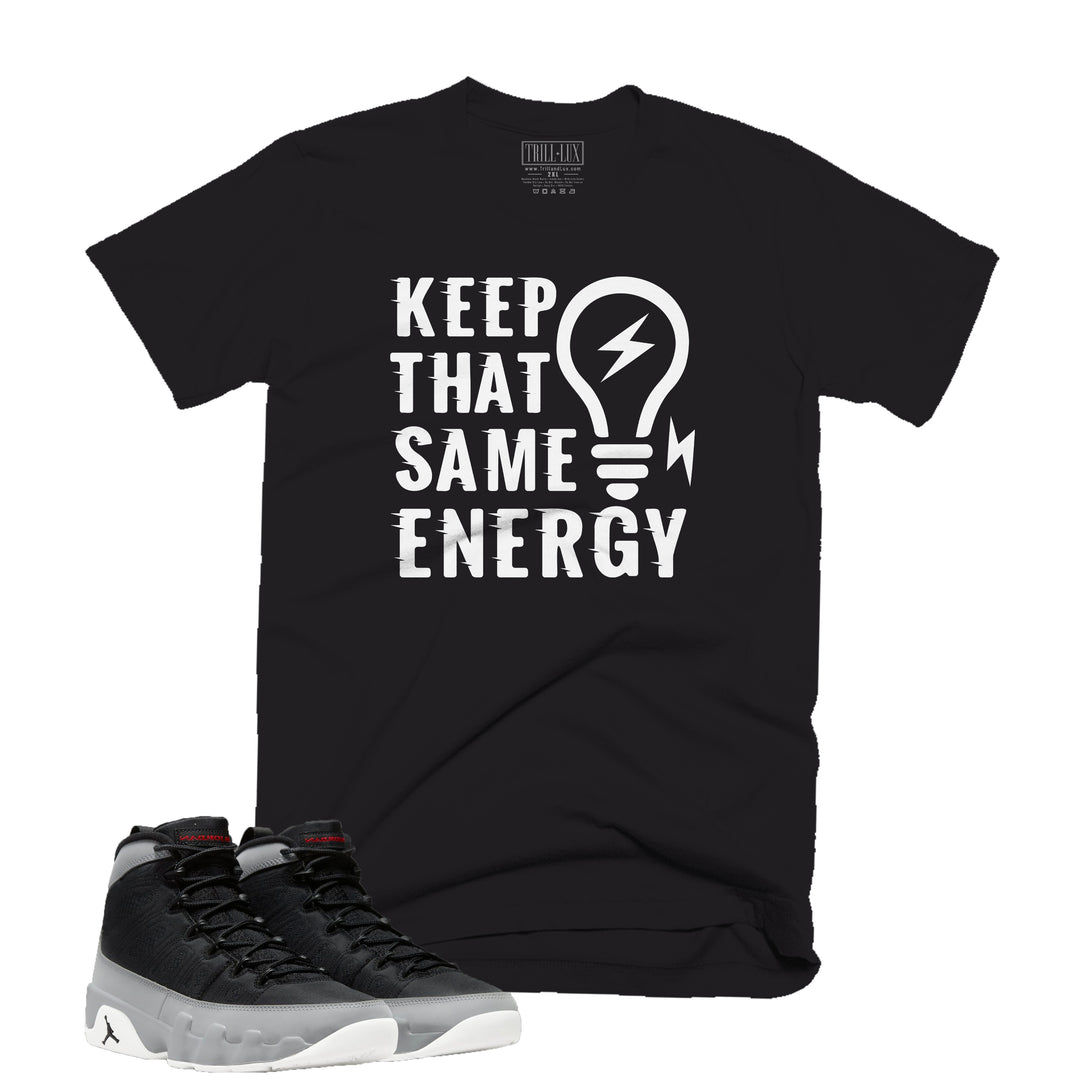 Keep That Energy Tee | Retro Air Jordan 9 Black and Particle Grey T-shirt