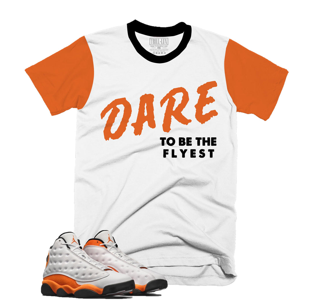 Dare To Be Fly Tee | Retro Air Jordan 13 Starfish T-shirt |
