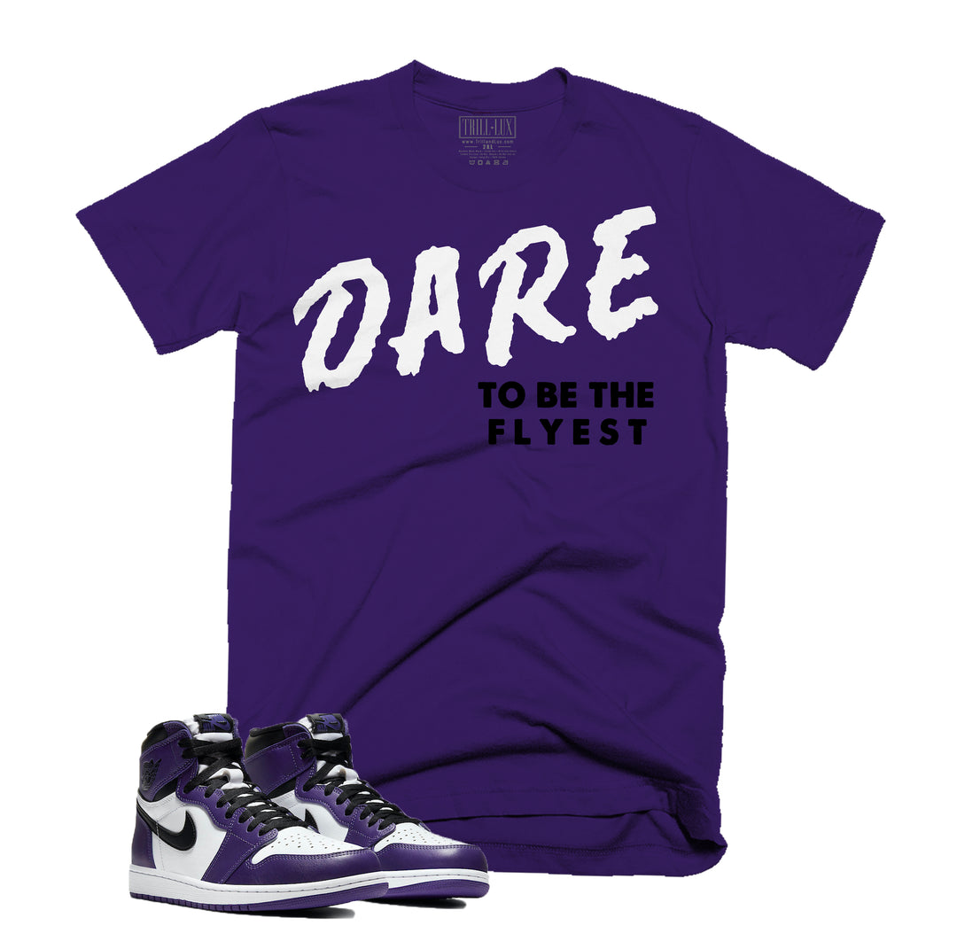 Trill & Lux  I Dare to Be Fly Tee | Retro Jordan 1 Court Purple Colorblock T-shirt
