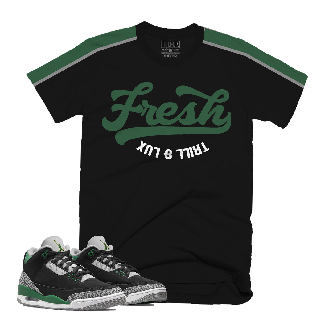 Fresh Tee | Retro Air Jordan 3 Pine Green T-shirt