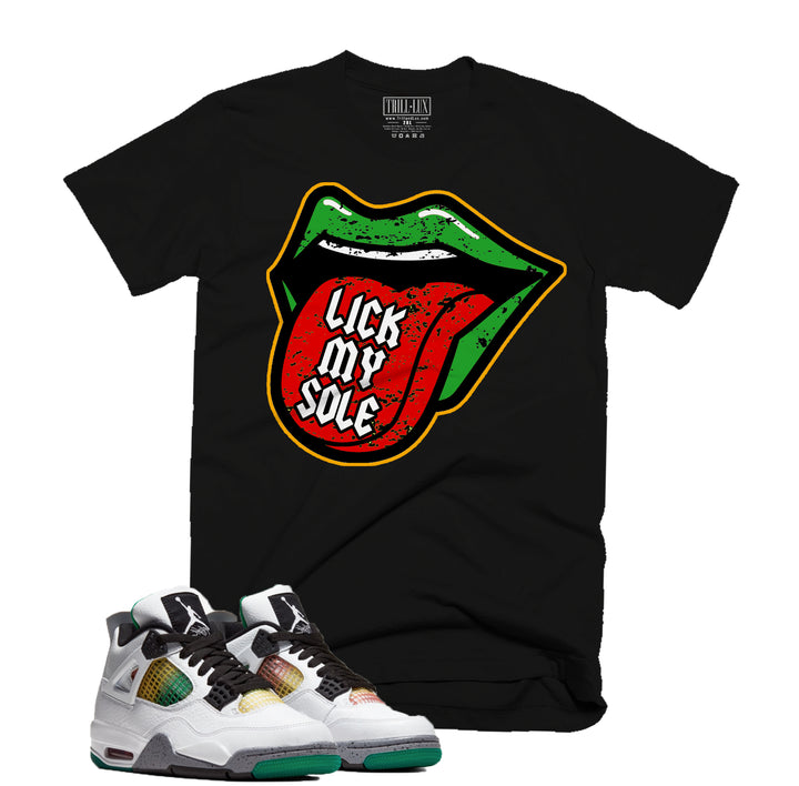 Lick My Sole Tee | Retro Jordan 4 | Lucid Green Rasta |  T-shirt