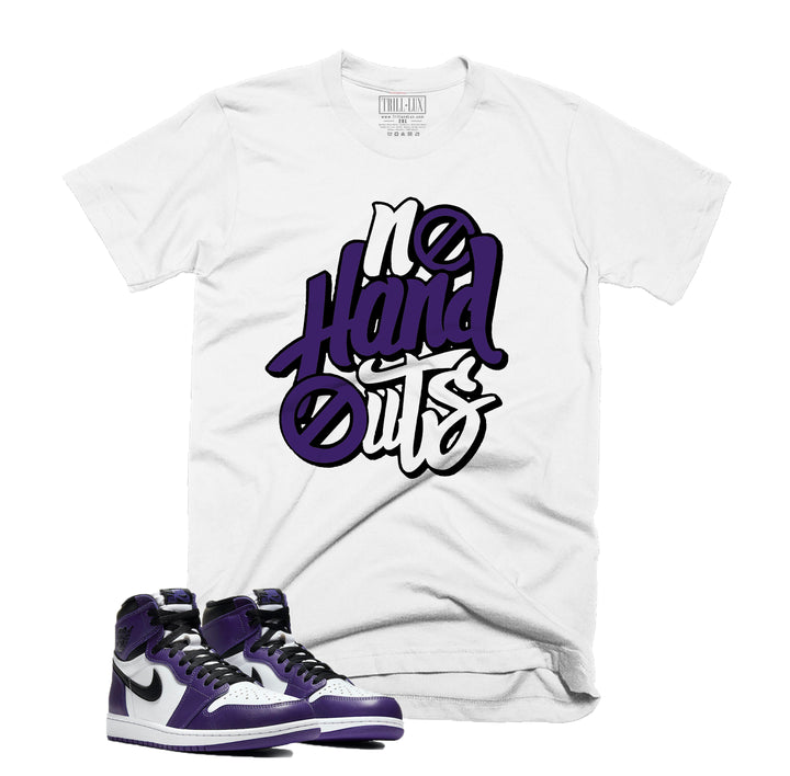 Trill & Lux  I No Hand Outs Tee | Retro Jordan 1 Court Purple T-shirt