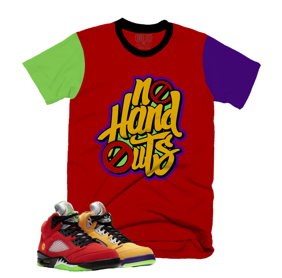 No Hand Outs Tee | Retro Air Jordan 5 What The Colorblock T-shirt
