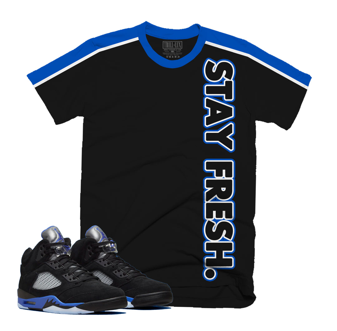 Stay Fresh Tee | Retro Air Jordan 5 Racer Blue Inspired T-shirt