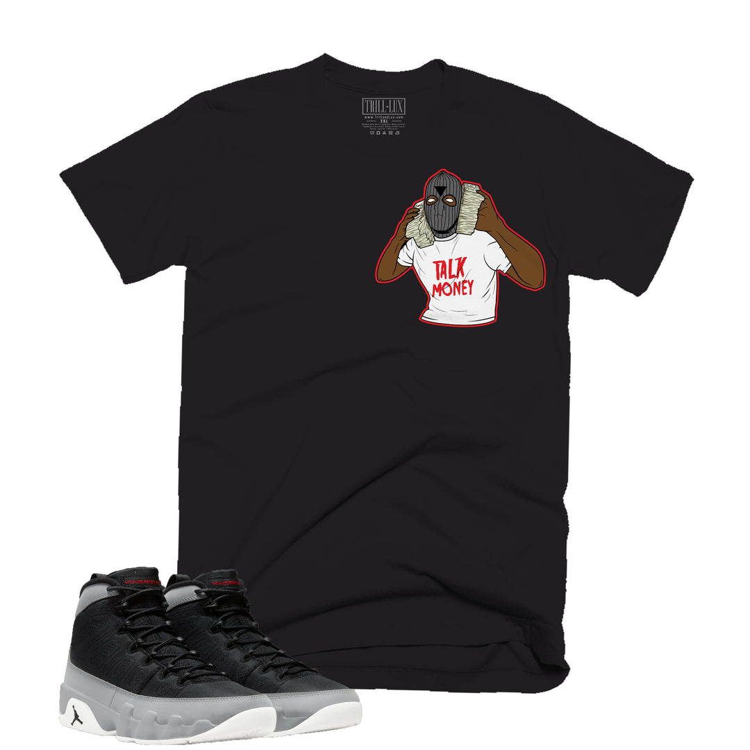 Money Talk Tee | Retro Air Jordan 9 Black and Particle Grey T-shirt