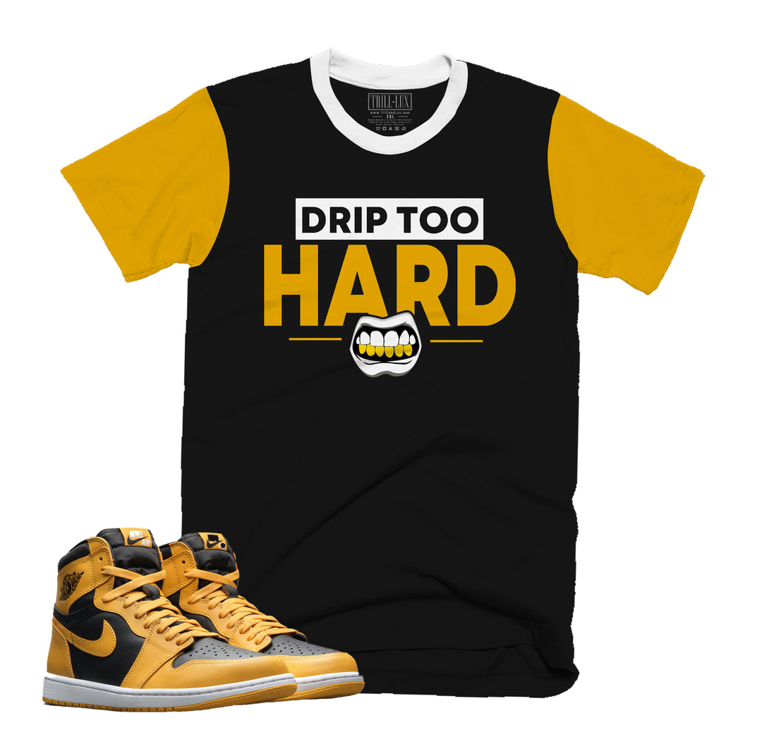 Drip Too Hard Tee | Retro Air Jordan 1 Pollen Colorblock T-shirt