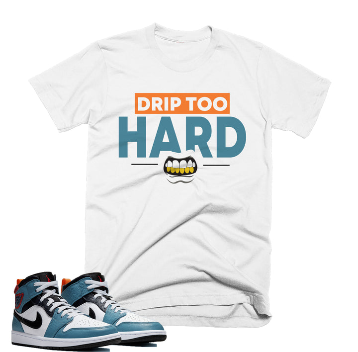 Drip Too Hard Tee | Retro Air jordan 1 mid fearless facetasm inspired T-shirt |