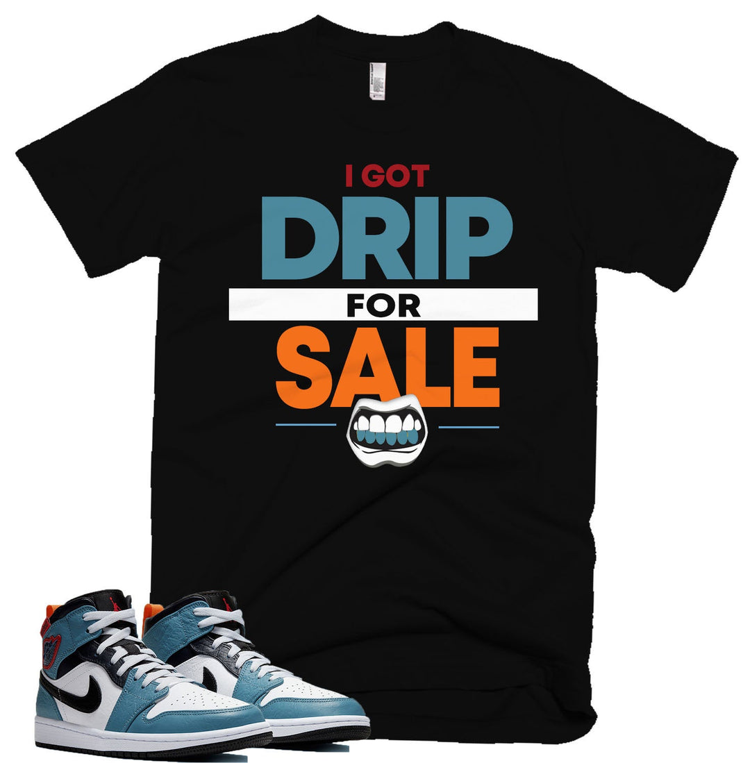 I Got Drip For Sale Tee | Retro Air jordan 1 mid fearless facetasm inspired T-shirt |