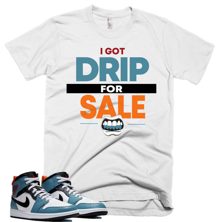 I Got Drip For Sale Tee | Retro Air jordan 1 mid fearless facetasm inspired T-shirt |