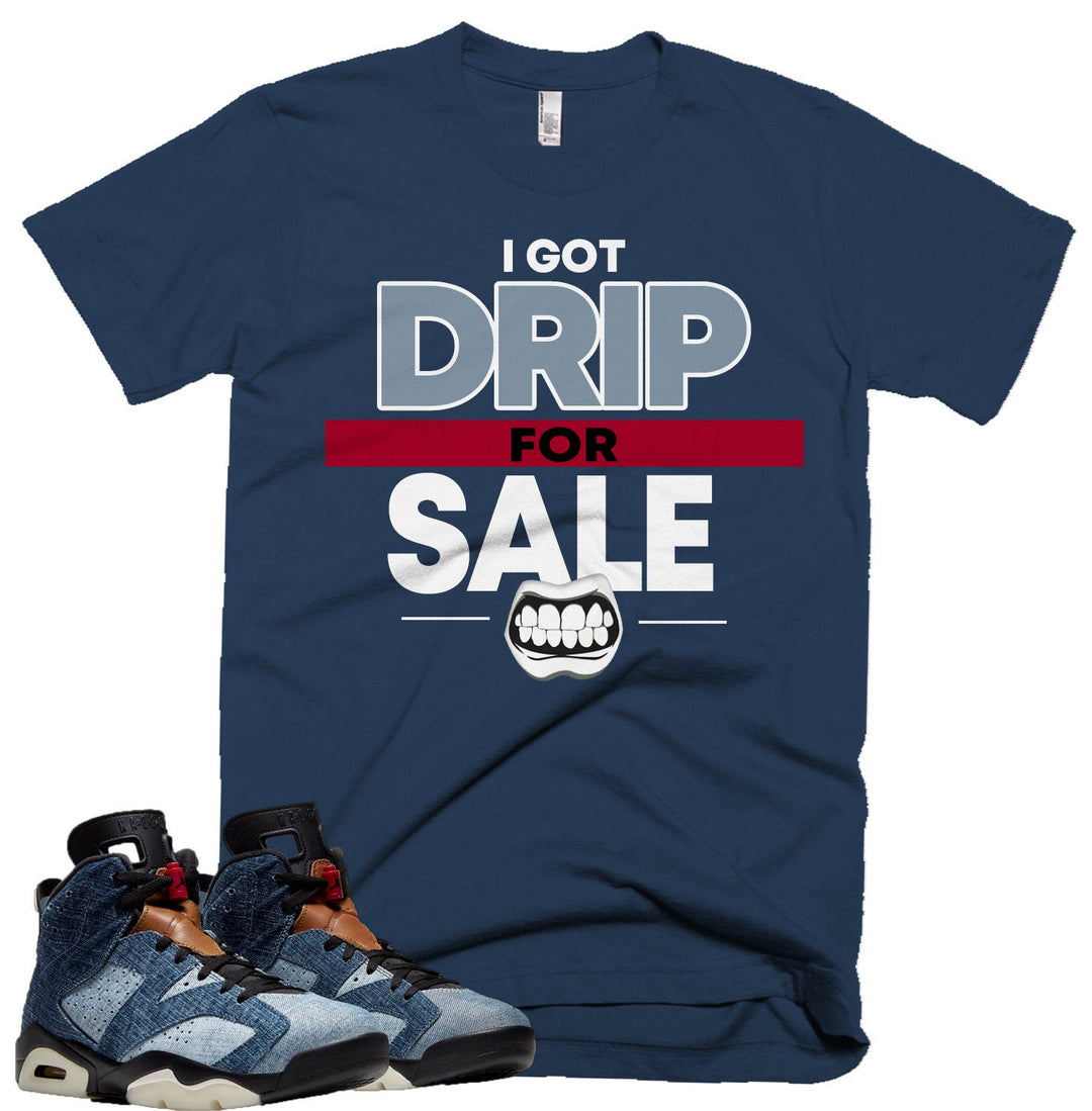 I Got Drip For Sale Tee | Retro Jordan 6 Washed Denim T-shirt |
