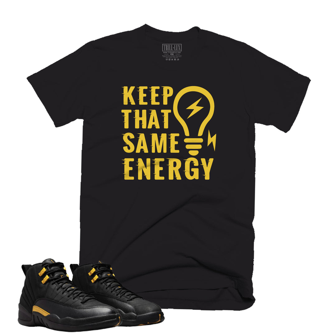 Keep That Same Energy Tee | Retro Air Jordan 12 Black Taxi Colorblock T-shirt