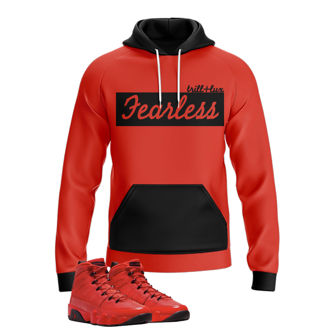 Fearless Trillest | Jordan 9 Chile Red Inspired Hoodie |